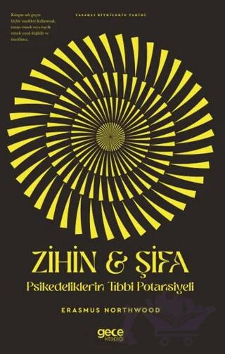 Zihin & Şifa Psikedeliklerin Tıbbi Potansiyeli