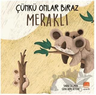 Çünkü Onlar Biraz Meraklı