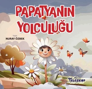 Papatyanın Yolculuğu – Nuray Özbek – Teleskop Popüler Bilim kitap kapağı