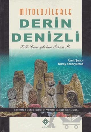 Mitolojilerle Derin Denizli