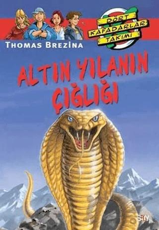 Altın Yılanın Çığlığı