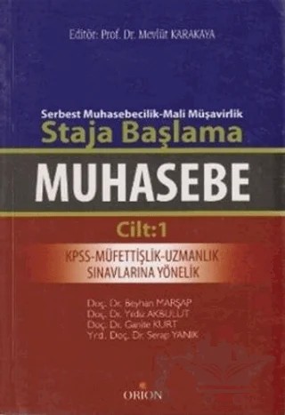 Muhasebe Cilt: 1 - Serbest Muhasebecilik-Mali Müşavirlik Staja Başlama – Beyhan Marşap – Orion Kitabevi kitap kapağı
