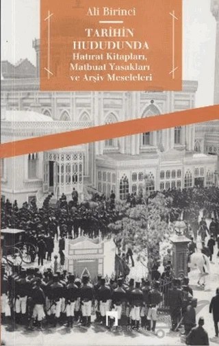 Tarihin Hududunda – Ali Birinci – Dergah Yayınları kitap kapağı