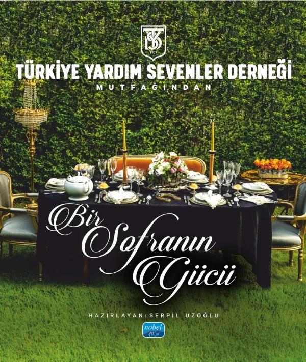 Türkiye Yardım Sevenler Derneği Mutfağından - BİR SOFRANIN GÜCÜ