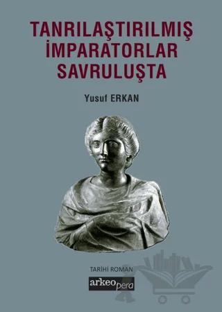 Tanrılaştırılmış İmparatorlar Savruluşta