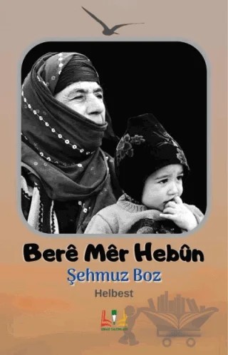 Bere Mer Hebun – Şehmuz Boz – Sidar Yayınları kitap kapağı