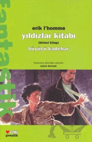 Yıldızlar Kitabı Birinci Kitap Büyücü Kadehar