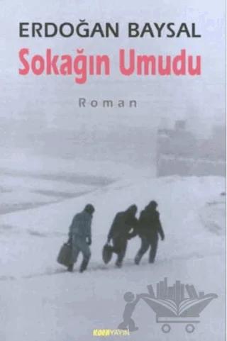 Sokağın Umudu
