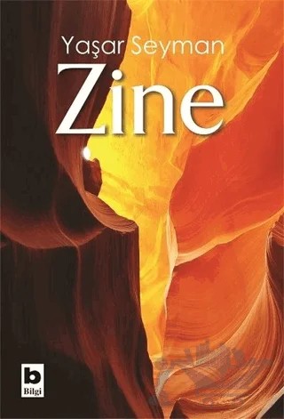Zine – Yaşar Seyman – Bilgi Yayınevi kitap kapağı