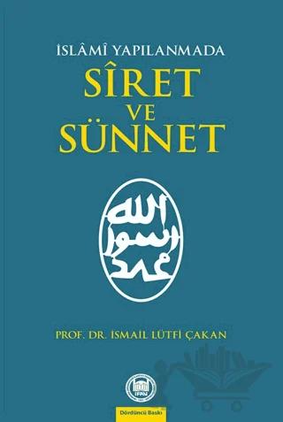İslami Yapılanmada Siret ve Sünnet