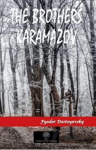 The Brothers Karamazov – Fyodor Mihayloviç Dostoyevski – Platanus Publishing kitap kapağı