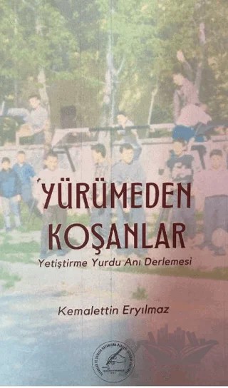 Yürümeden Koşanlar – Kemalettin Eryılmaz – Yazşader Yayıncılık kitap kapağı
