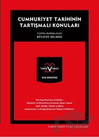 Cumhuriyet Tarihinin Tartışmalı Konuları