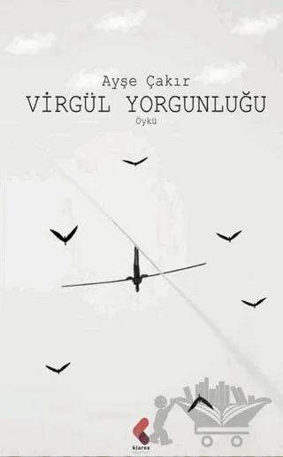 Virgül Yorgunluğu