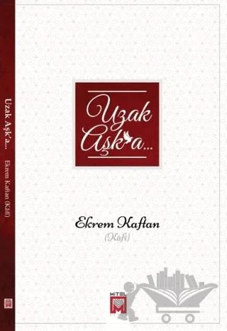 Uzak Aşk'a