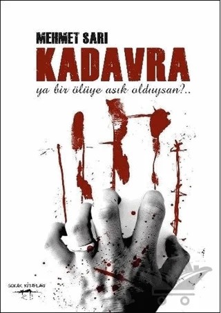 Kadavra – Mehmet Sarı – Sokak Kitapları Yayınları kitap kapağı