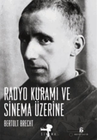 Radyo Kuramı ve Sinema Üzerine – Bertolt Brecht – Agora Kitaplığı kitap kapağı