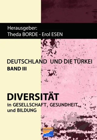 Dıversıtät - in Gesellschaft, Gesundheıt Und Bıldung – Erol Esen, Theda Borde – Siyasal Kitabevi kitap kapağı