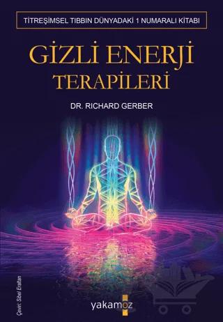 Gizli Enerji Terapileri