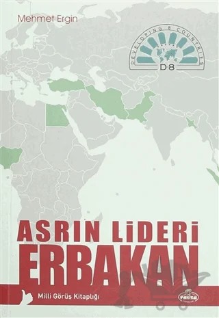 Asrın Lideri Erbakan – Mehmet Ergin – Ravza Yayınları kitap kapağı
