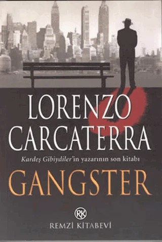 Gangster – Lorenzo Carcaterra – Remzi Kitabevi kitap kapağı