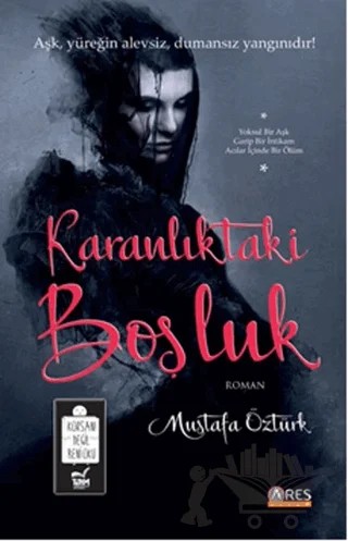 Karanlıktaki Boşluk – Mustafa Öztürk – Ares Yayınları kitap kapağı