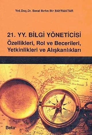 21 Yüzyıl Bilgi Yöneticisi