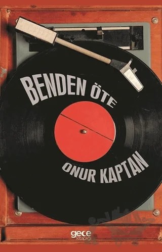 Benden Öte – Onur Kaptan – Gece Kitaplığı kitap kapağı