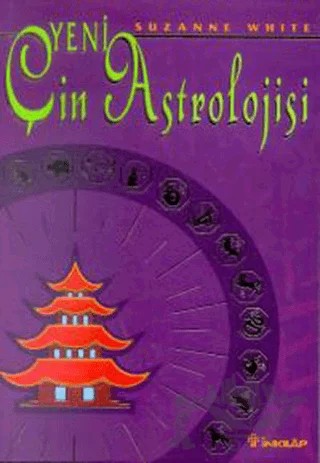 Yeni Çin Astrolojisi – Suzanne White – İnkılap Kitabevi kitap kapağı