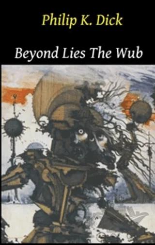 Beyond Lies the Wub