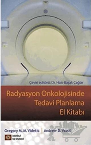 Radyasyon Onkolojisinde Tedavi Planlama El Kitabı