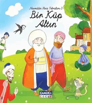 Nasreddin Hoca Fıkraları 3 - Bir Küp Altın