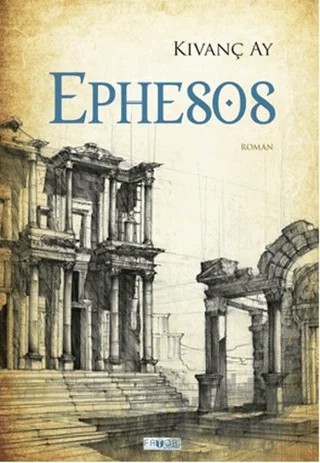 Ephesos – Kıvanç Ay – Favori Yayınları kitap kapağı