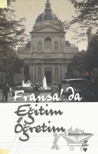Fransa’da Eğitim Öğretim – Muammer Nurlu – Grafiker Yayınları kitap kapağı