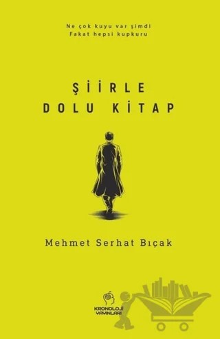 Şiirle Dolu Kitap – Mehmet Serhat Bıçak – Kronoloji Yayınları kitap kapağı