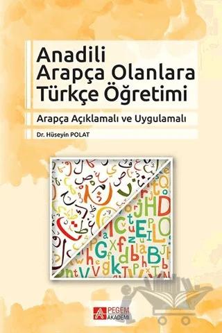 Anadili Arapça Olanlara Türkçe Öğretimi