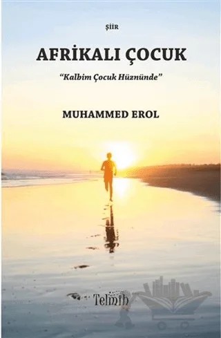 Afrikalı Çocuk – Muhammed Erol – Telmih Kitap kitap kapağı