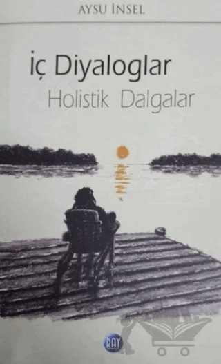 İç Diyaloglar – Aysu İnsel – Ray Yayıncılık kitap kapağı
