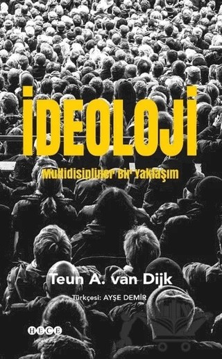 İdeoloji: Multidisipliner Bir Yaklaşım – Teun A. van Dijk – Hece Yayınları kitap kapağı