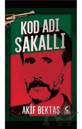 Kod Adı Sakallı – Akif Bektaş – Kamer Yayınları kitap kapağı