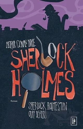 Sherlock Holmes - Sherlock Holmes'un Olay Defteri