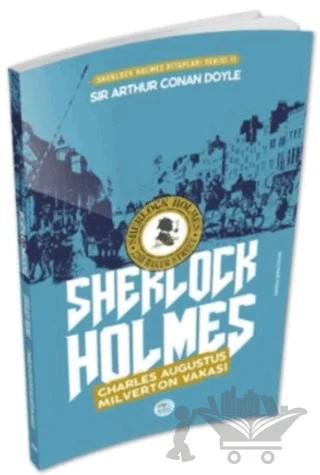 Charles Augustus Milverton Vakası - Sherlock Holmes