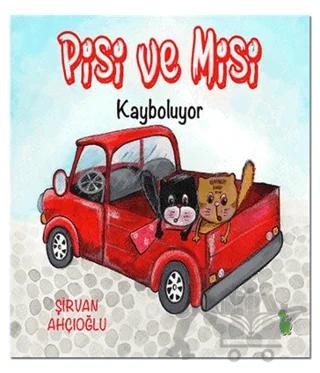 Pisi ve Misi Kayboluyor