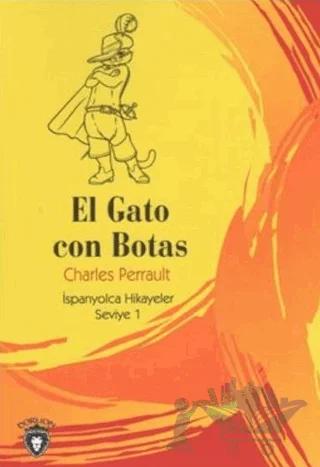 El Gato Con Botas İspanyolca Hikayeler Seviye 1