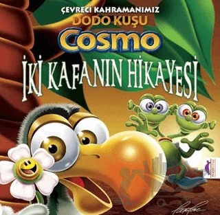 Çevreci Kahramanımız Dodo Kuşu Cosmo - İki Kafanın Hikayesi – Pat Rac – Maya Kitap kitap kapağı