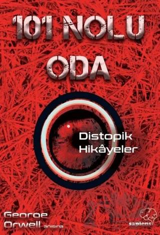 101 Nolu Oda - Distopik Hikayeler