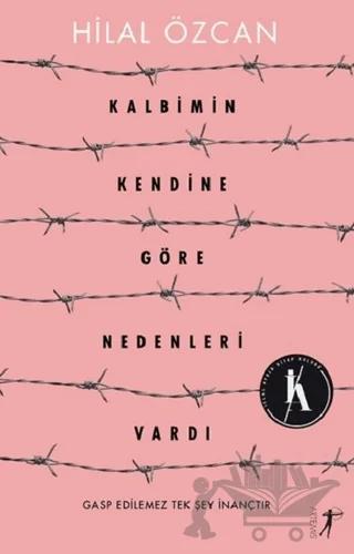 Kalbimin Kendine Göre Nedenleri Vardı