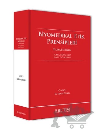 Biyomedikal Etik Prensipleri – James F. Childress, Tom L. Beauchamp – Betim kitap kapağı