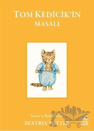Tom Kedicik’in Masalı – Beatrix Potter – İthaki Çocuk Yayınları kitap kapağı