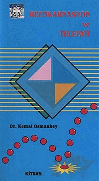 Reenkarnasyon ve Telepati – Kemal Osmanbey – Kitsan Yayınları kitap kapağı